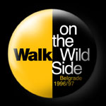 Walk on the Wild Side!