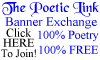 The Poetic Link Banner     Exchange